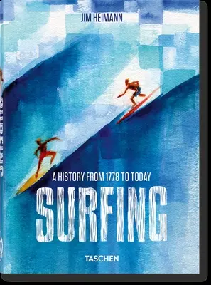 Surfen. 1778-heute. 40. Auflage. - Surfing. 1778-Today. 40th Ed.