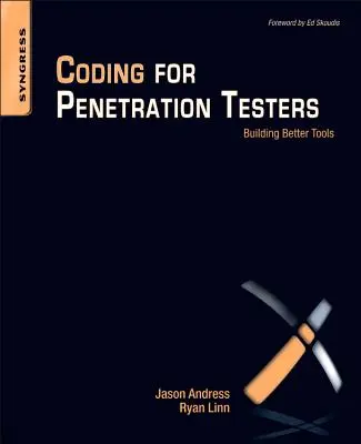 Kodierung für Penetrationstester: Bessere Tools entwickeln - Coding for Penetration Testers: Building Better Tools