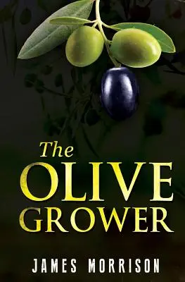 Der Olivenanbauer - The Olive Grower