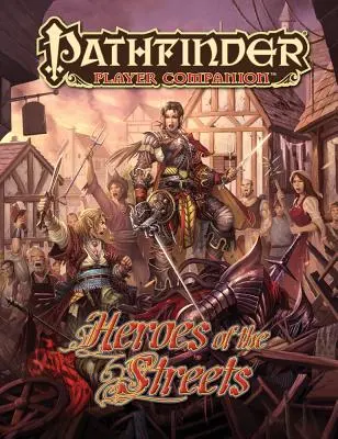 Pathfinder Player Companion: Helden der Straßen - Pathfinder Player Companion: Heroes of the Streets