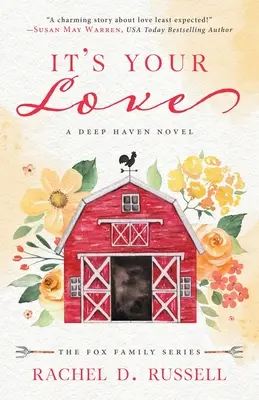 It's Your Love: Ein Deep-Haven-Roman - It's Your Love: A Deep Haven Novel