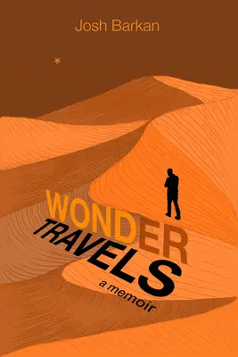 Wunder-Reisen: Eine Erinnerung - Wonder Travels: A Memoir