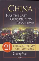 China - Ist die letzte Chance verstrichen?! - China - Has the Last Opportunity Passed By?!