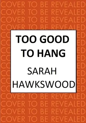 Zu gut zum Hängen: Die fesselnde mittelalterliche Krimiserie - Too Good to Hang: The Intriguing Medieval Mystery Series