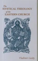 Mystische Theologie der Ostkirche - Mystical Theology of the Eastern Church