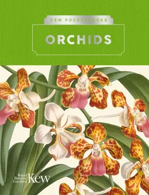 Kew-Taschenbücher: Orchideen - Kew Pocketbooks: Orchids