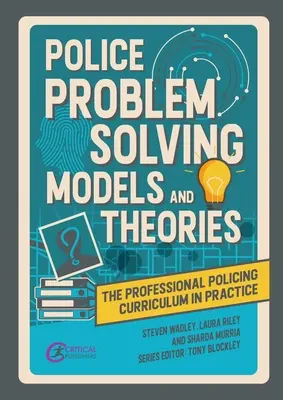 Polizeiliche Problemlösungsmodelle und -theorien - Police Problem Solving Models and Theories