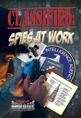 Verschlusssache: Spione bei der Arbeit - Classified: Spies at Work