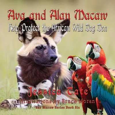 Ava und Alan Macaw helfen, die afrikanische Wildhundehöhle zu schützen - Ava and Alan Macaw Help Protect the African Wild Dog Den