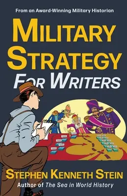 Militärstrategie für Schriftsteller - Military Strategy for Writers