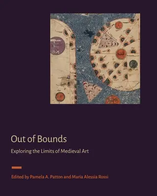 Außerhalb der Grenzen: Die Grenzen der mittelalterlichen Kunst ausloten - Out of Bounds: Exploring the Limits of Medieval Art