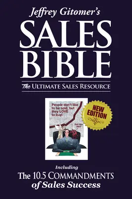 Jeffrey Gitomer's Verkaufs-Bibel: Die ultimative Verkaufsressource - Jeffrey Gitomer's the Sales Bible: The Ultimate Sales Resource