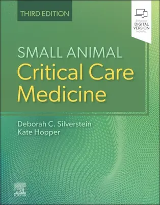 Kritische Medizin für Kleintiere - Small Animal Critical Care Medicine
