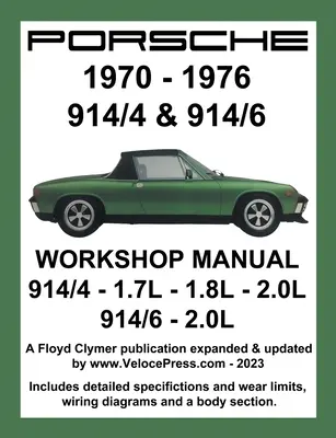 Porsche 914/4 & 914/6 1970-1976 Werkstatthandbuch - Porsche 914/4 & 914/6 1970-1976 Workshop Manual