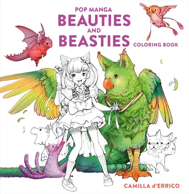 Pop Manga Beauties and Beasties Malbuch - Pop Manga Beauties and Beasties Coloring Book