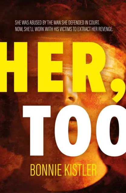 Her, Too - Packender neuer Psychothriller mit einer schockierenden Wendung - Her, Too - Gripping new psychological thriller with a shocking twist