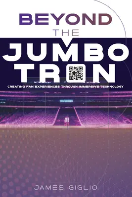 Jenseits des Jumbotrons: Fan-Erlebnisse durch immersive Technologie - Beyond the Jumbotron: Creating Fan Experiences Through Immersive Technology