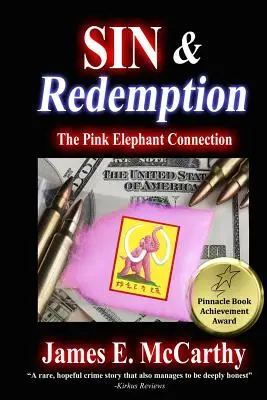 Sünde und Erlösung: Die Verbindung zum rosa Elefanten - Sin & Redemption: The Pink Elephant Connection