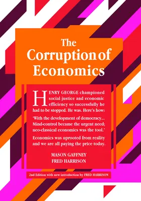 Die Korruption der Wirtschaft: 2. Auflage - The Corruption of Economics: 2nd Edition