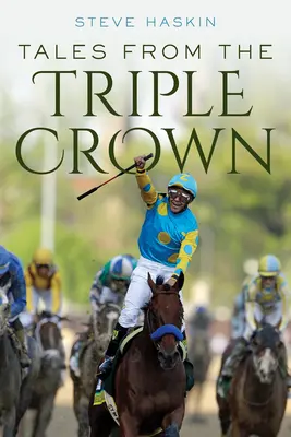 Geschichten aus der Triple Crown - Tales from the Triple Crown