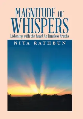 Das Ausmaß des Flüsterns: Mit dem Herzen auf zeitlose Wahrheiten hören - Magnitude of Whispers: Listening with the Heart to Timeless Truths
