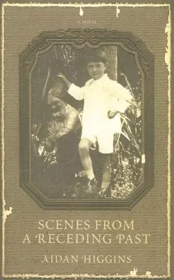 Szenen aus einer zurückweichenden Vergangenheit - Scenes from a Receding Past