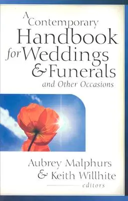 Zeitgemäßes Handbuch für Hochzeiten, Beerdigungen und andere Anlässe - Contemporary Handbook for Weddings & Funerals and Other Occasions