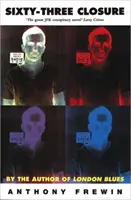 Dreiundsechzigste Schließung - Sixty-Three Closure