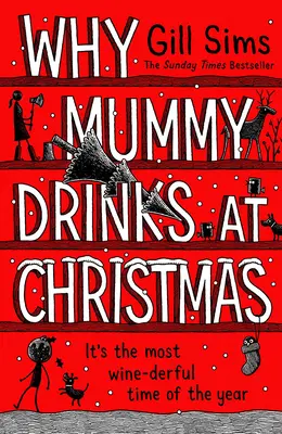 Warum Mutti zu Weihnachten trinkt - Why Mummy Drinks at Christmas