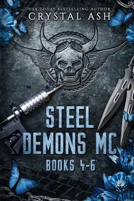 Steel Demons MC: Bücher 4-6 - Steel Demons MC: Books 4-6