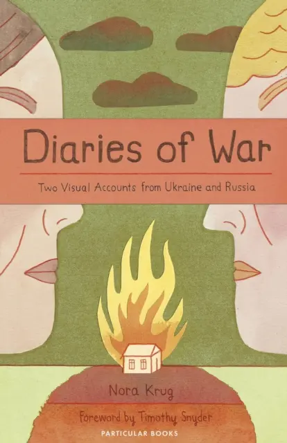 Tagebücher des Krieges - Zwei visuelle Berichte aus der Ukraine und Russland - Diaries of War - Two Visual Accounts from Ukraine and Russia