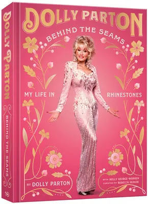 Hinter den Nähten: Mein Leben mit Strasssteinen - Behind the Seams: My Life in Rhinestones