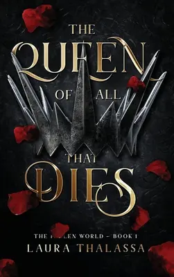 Königin von allem, was stirbt (Gebundene Ausgabe) - Queen of All That Dies (Hardcover)