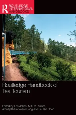 Routledge Handbuch des Teetourismus - Routledge Handbook of Tea Tourism