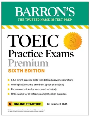 Toeic Practice Exams: 6 Übungstests + Online-Audio, Sechste Auflage - Toeic Practice Exams: 6 Practice Tests + Online Audio, Sixth Edition