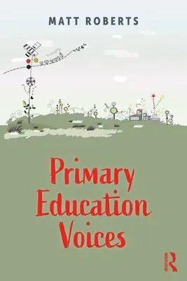 Stimmen zur Grundschulbildung - Primary Education Voices
