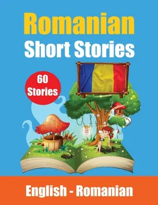 Kurzgeschichten auf Rumänisch Englische und rumänische Geschichten Seite an Seite: Lernen Sie die rumänische Sprache durch Kurzgeschichten Rumänisch leicht gemacht - Short Stories in Romanian English and Romanian Stories Side by Side: Learn the Romanian language Through Short Stories Romanian Made Easy