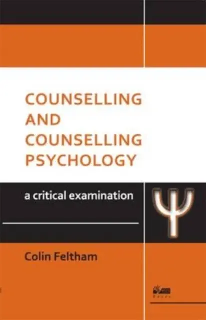 Beratung und Beratungspsychologie: Eine kritische Betrachtung - Counselling and Counselling Psychology: A Critical Examination