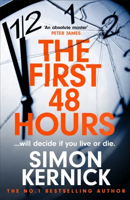 First 48 Hours - der packende neue Thriller aus dem Sunday Times-Bestseller - First 48 Hours - the twisting new thriller from the Sunday Times bestseller