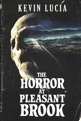 Das Grauen in Pleasant Brook - The Horror at Pleasant Brook