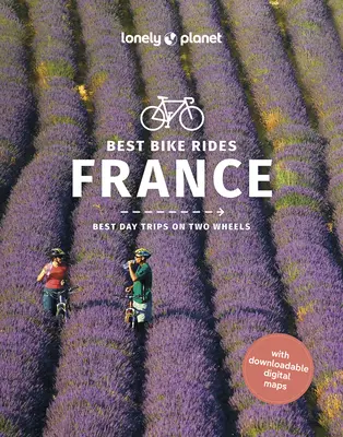 Lonely Planet Beste Fahrradtouren Frankreich 1 - Lonely Planet Best Bike Rides France 1