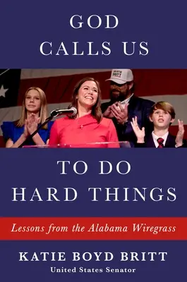 Gott ruft uns zu schwierigen Dingen auf: Lektionen aus dem Alabama Wiregrass - God Calls Us to Do Hard Things: Lessons from the Alabama Wiregrass