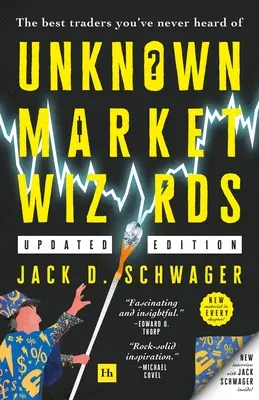 Unbekannte Market Wizards: Die besten Trader, von denen Sie noch nie gehört haben - Unknown Market Wizards: The Best Traders You've Never Heard of