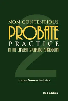 Außerstreitige Nachlasspraxis in der englischsprachigen Karibik (2) - Non-Contentious Probate Practice in the English Speaking Caribbean (2)