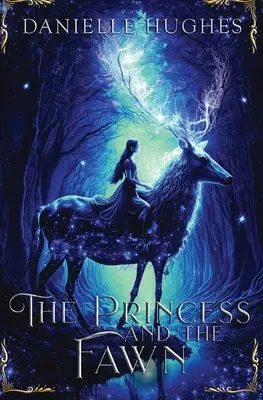 Die Prinzessin und das Rehkitz - The Princess and the Fawn