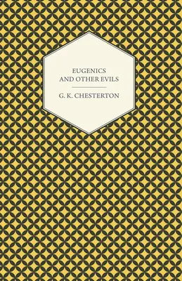 Eugenik und andere Übel - Eugenics and Other Evils