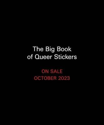 Das große Buch der Queer-Sticker: Enthält 1.000+ Aufkleber! - The Big Book of Queer Stickers: Includes 1,000+ Stickers!