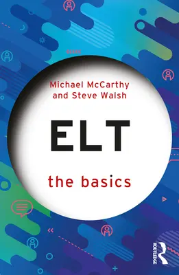 ELT: Die Grundlagen - ELT: The Basics