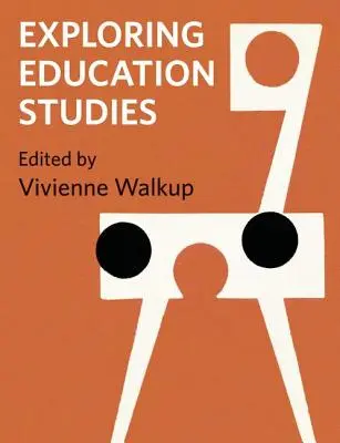 Erkundung von Bildungsstudien - Exploring Education Studies