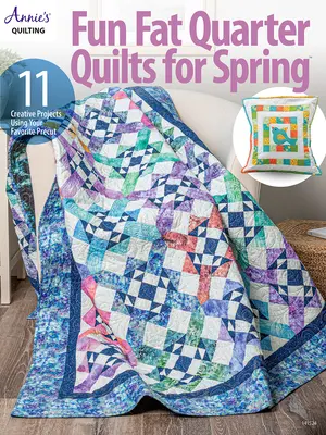 Lustige Fat Quarter Quilts für den Frühling - Fun Fat Quarter Quilts for Spring